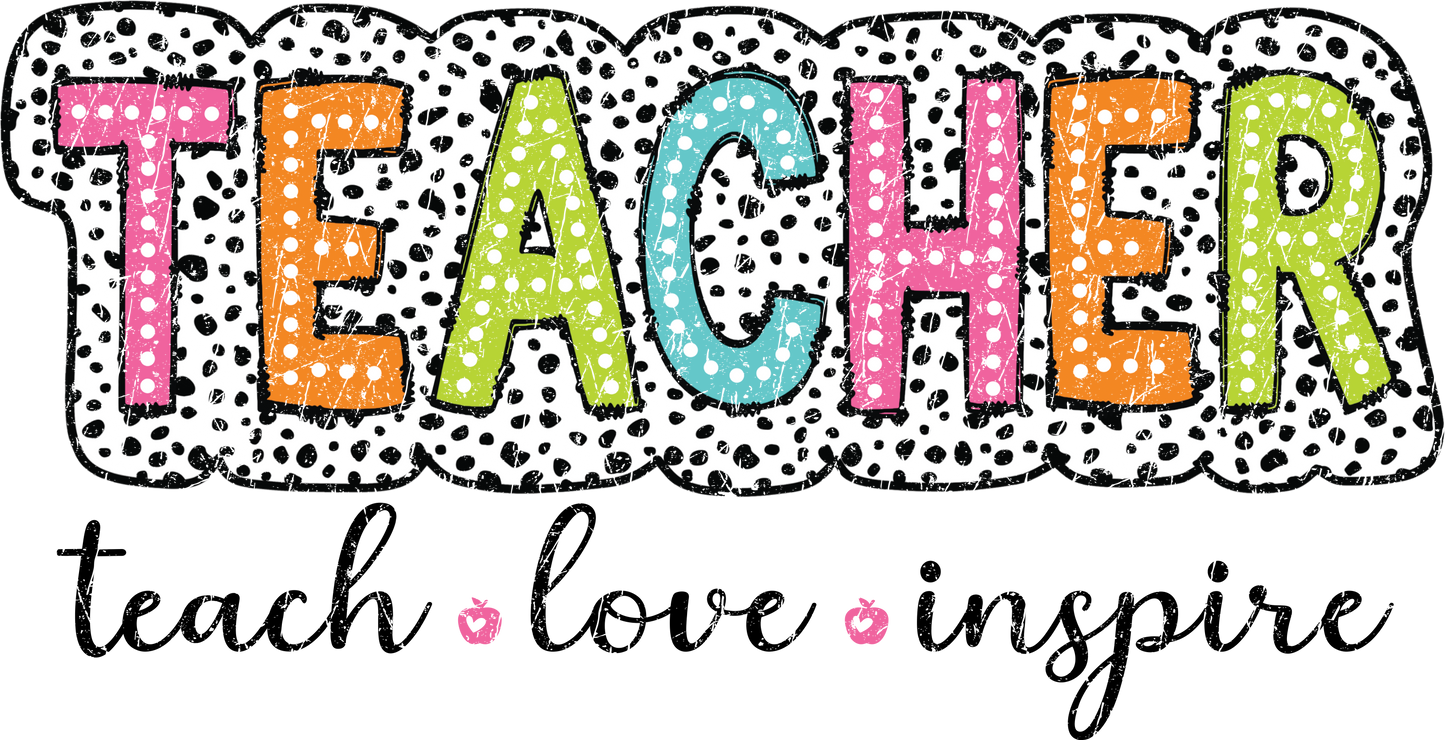 Teacher Teach Love Inspire Tshirt