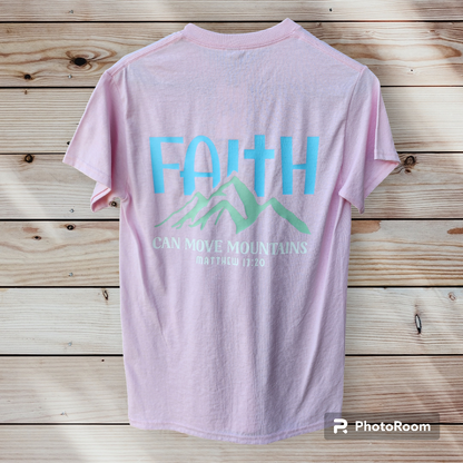 Faith Can Move Mountains T Shirt
