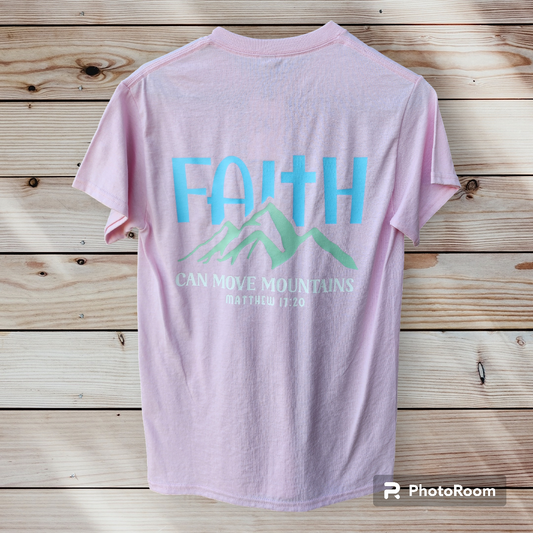 Faith Can Move Mountains T Shirt