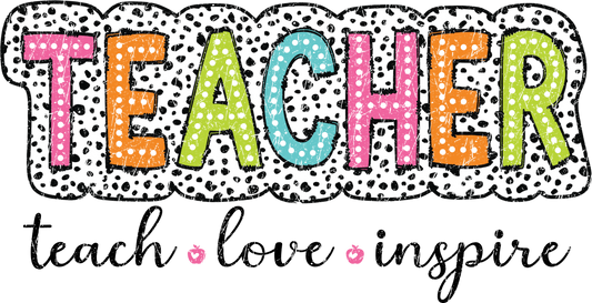 Teacher Teach Love Inspire Tshirt